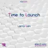 Larry Lan - Time to Launch - Single